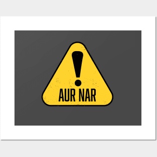 Aur Nar Caution Sign Posters and Art